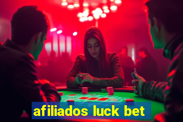 afiliados luck bet